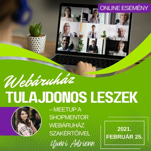 Webáruház tulajdonos leszek! – meetup a Shopmentor webáruház szakértőivel